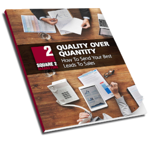 Quality Over Quantity Leads