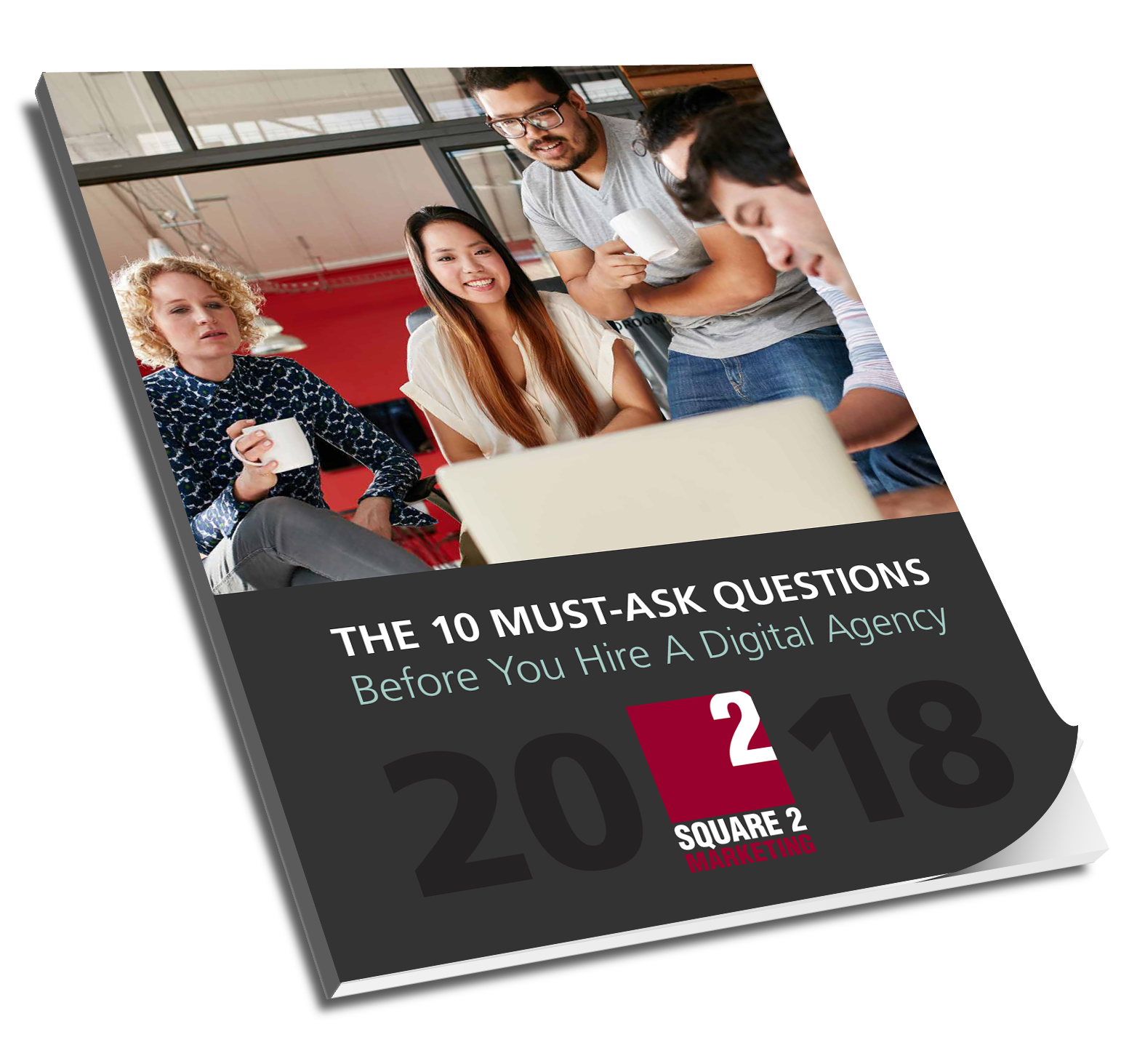 The 10 Must-Ask Questions Before You Hire A Digital Agency